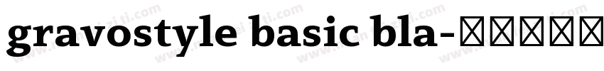 gravostyle basic bla字体转换